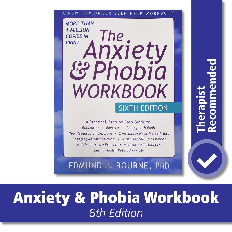 the anxiety and phobia workbook, books for anxiety, books for mental health issue